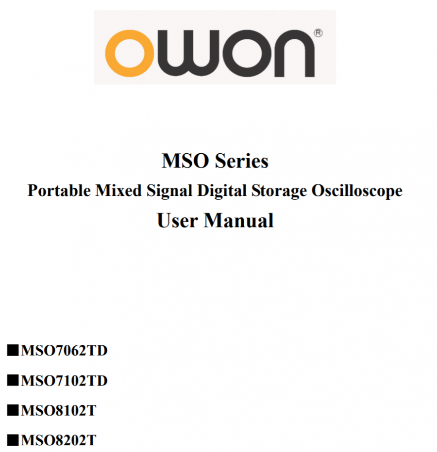 MSO Series Portable Mixed Signal Digital Storage Oscilloscope User Manual MSO7062TD MSO7102TD MSO8102T MSO8202T